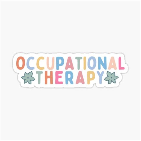 Occupational Therapy Cute Occupational Therapy Assistant Ot Cota Sticker For Sale By