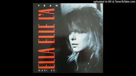 France Gall Ella Elle L A Extended Remix Maxi Version Youtube