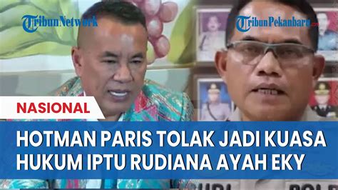 Hotman Paris Tolak Jadi Kuasa Hukum Ayah Eky Iptu Rudiana Curiagai Ada