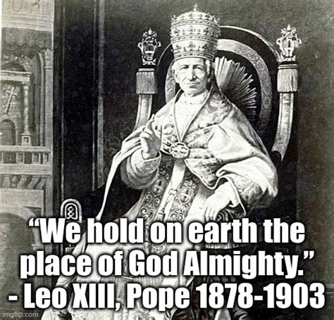 Quote From Pope Leo Xiii Imgflip