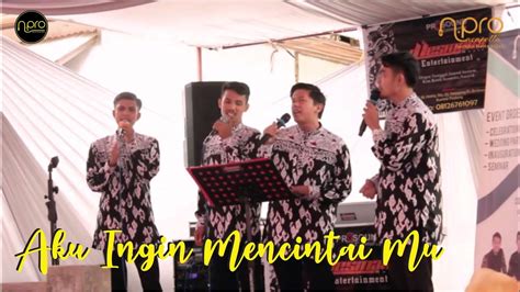 Npro Aku Ingin Mencintai Mu Edcoustic Cover Youtube