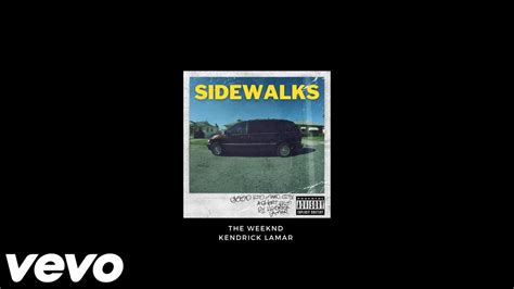 The Weeknd Sidewalks But It S Also Backseat Freestyle Ft Kendrick Lamar Youtube