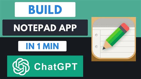 How To Build A Notepad App Using ChatGPT In 1 Min Chatgpt Openai