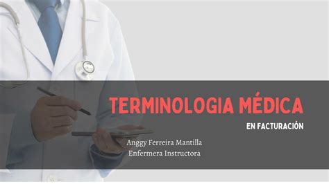 Terminolog A M Dica En Factiraci N Anggy Ferreira Mantilla Udocz