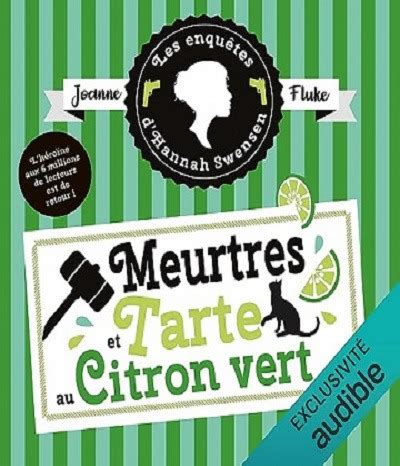 Meurtres Et Tarte Au Citron Vert Les Enqu Tes D Hannah Swensen