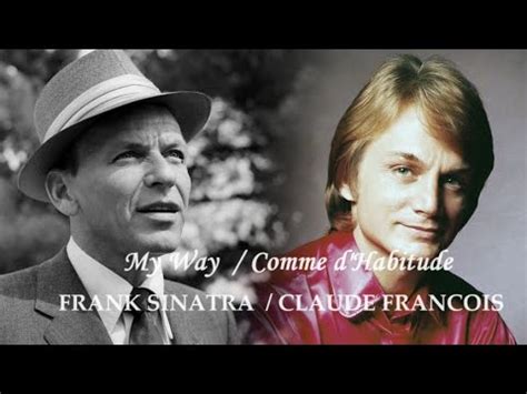 Comme D Habitude My Way Claude Fran Ois Frank Sinatra Gipsy