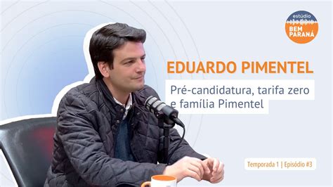 EDUARDO PIMENTEL FALA SOBRE ELEIÇÕES 2024 TARIFA ZERO E FAMÍLIA