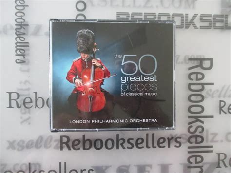 London Philharmonic Orchestra 50 Greatest Pieces Of Classical Music