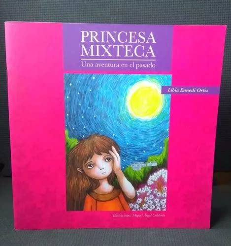 Princesa Mixteca A Qu Le Tienes Miedo En Venta En Cuernavaca