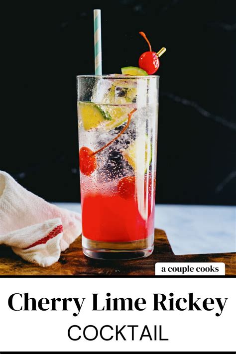 The Cherry Lime Rickey Is A Flavor Popping Bubbly Mocktail Or Cocktail