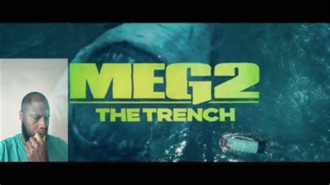 The Meg 2 The Trench Official Trailer Reaction YouTube