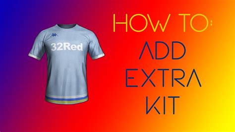 Fifa 20 How To Add Extra Kit To A Team Tutorial Youtube