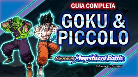 Goku Piccolo Guia Completa Supreme Magnificent Battle Dbz