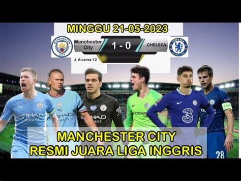 Manchester City Resmi Juara Liga Inggris Musim Youtube