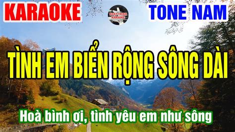 T Nh Em Bi N R Ng S Ng D I Karaoke Tone Nam Karaoke Nh T Tr Nh Youtube