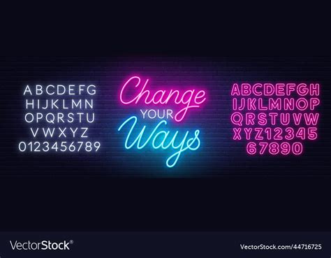 Change Your Ways Neon Quote On Brick Wall Vector Image