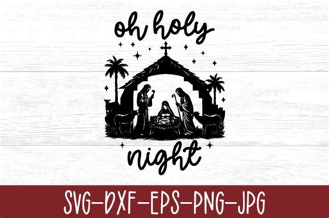 Free Oh Holy Night Svg Graphic By Printablestore Creative Fabrica