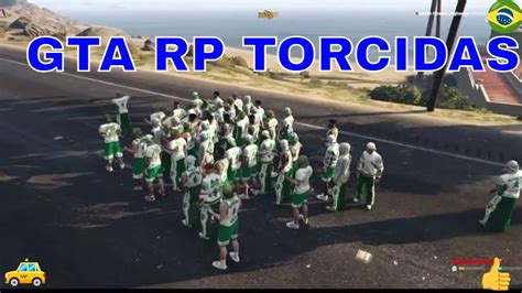 Gta Rp Torcidas Gavioes X Mancha Verde Briga Apos O Jogo Youtube