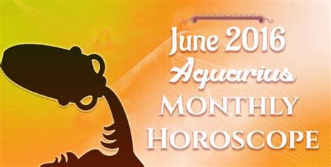 Aquarius Monthly Horoscope June 2016 Ask My Oracle