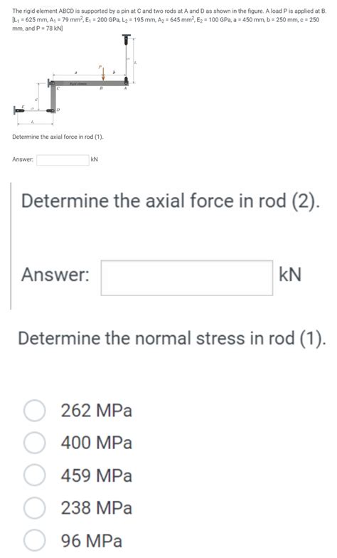 [solved] The Rigid Element Abcd Is Supported By A Pin At C And Two