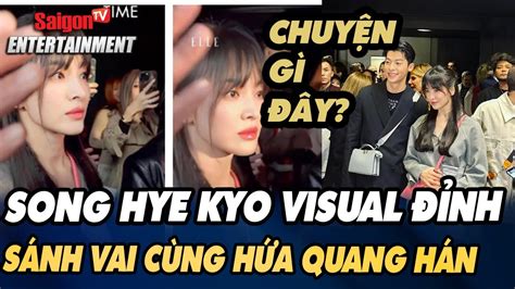 Song Hye Kyo đại náo Milan Fashion Week Visual gây sốt khi sánh bên