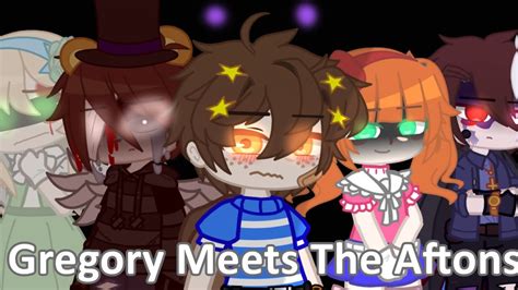 Gregory Meets The Aftons Fnaf Gcmm Part Gacha Club Youtube