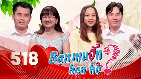 Bạn Muốn Hẹn Hò Tập 518 FULL Cô gái tuổi Dần hiền như MÈO CON kén