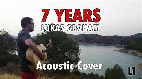 7 Years Acoustic Cover Lukas Graham Cover By Lee Townsend Youtube