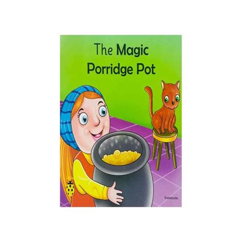 The Magic Porridge Pot Kumanayaka Saranga Publishers Buy Online