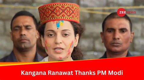 Lok Sabha Elections 2024 Kangana Ranaut Thanks Pm Modi Jp Nadda On Getting Bjp Ticket From