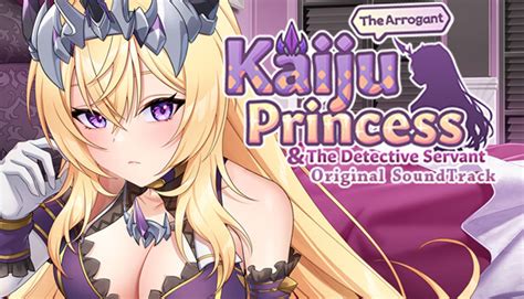 The Arrogant Kaiju Princess And The Detective Servant Soundtrack On Steam