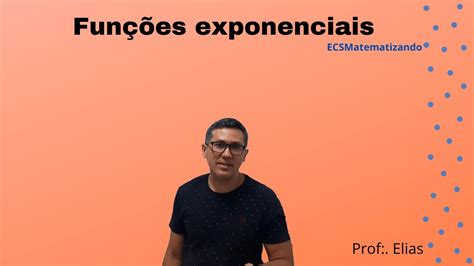 Funções Exponenciais Youtube