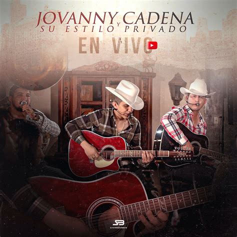 ‎en Vivo Album By Jovanny Cadena Y Su Estilo Privado Apple Music