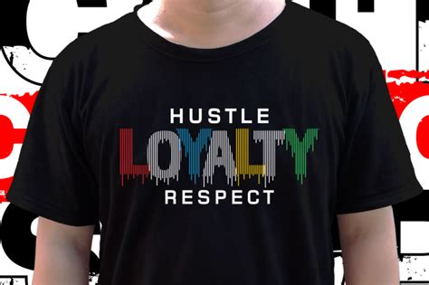 Hustle Loyalty Respect Inspirational T Shirt Design Vector Svg Ai Eps Png Buy T Shirt Designs