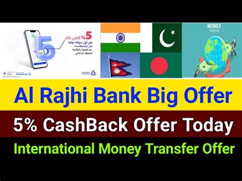 Al Rajhi Bank Big Offer Cashback Offer On International Money