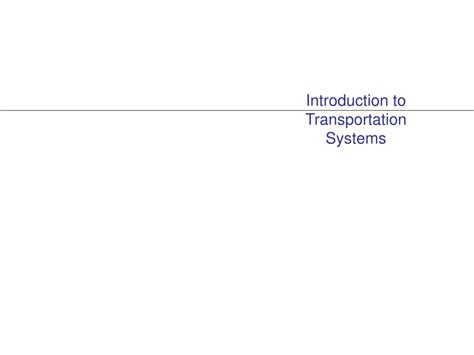 Ppt Introduction To Transportation Systems Powerpoint Presentation