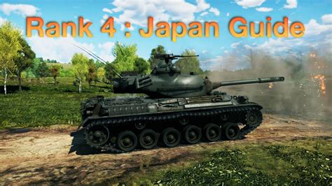 War Thunder Rank 4 Guide For Japan YouTube