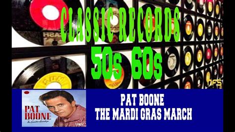 PAT BOONE THE MARDI GRAS MARCH YouTube