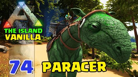 DOMANDO A PARACER ARK SURVIVAL EVOLVED THE ISLAND VANILLA 74 YouTube