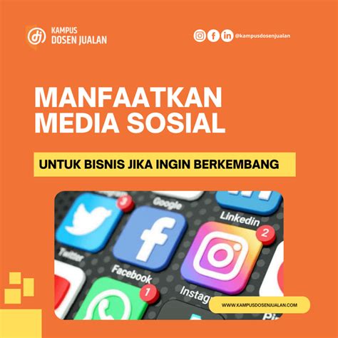 Memanfaatkan Media Sosial Untuk Bisnis Sekolah Digital Marketing