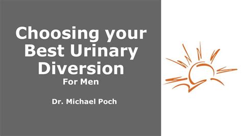 Patient Perspectives On Urinary Diversion Types Youtube