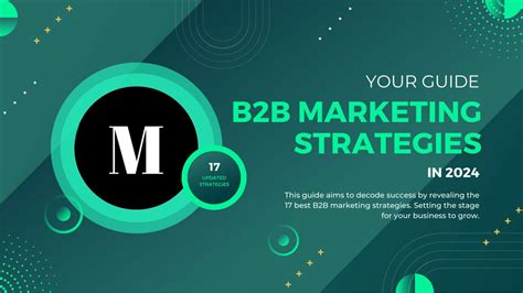 17 Best B2b Marketing Strategies For Your Business