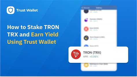 How To Stake TRON TRX And Earn Yield Using Trust Wallet Trust Wallet