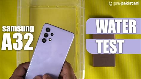 Samsung Galaxy A32 Water Test A32 Waterproof Because Its Not IP67