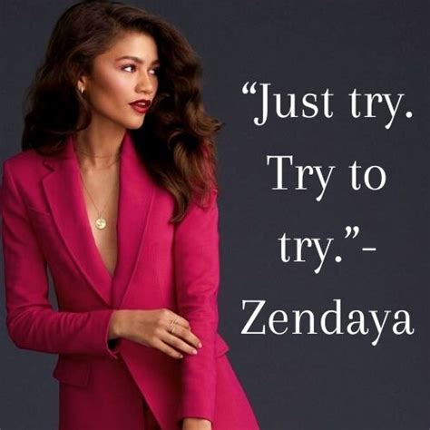 40 Inspirational Zendaya Quotes On Success Addicted 2 Success