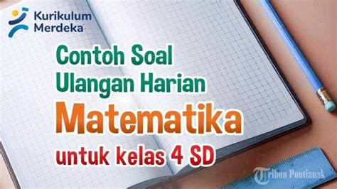 Kunci Jawaban Matematika Kelas 4 SD Kurikulum Merdeka Bilangan Bulat