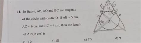 In Figure Ap Aq And Bc Are Tangents Of The Circle With Centre O If