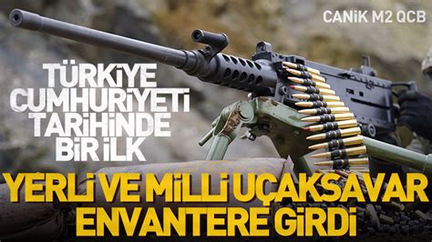 T Rkiye Cumhuriyeti Tarihinde Bir Ilk Yerli Ve Milli U Aksavar