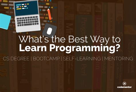 Whats The Best Way To Learn Programming Codementor