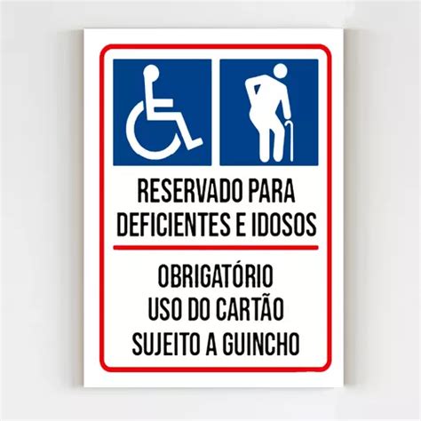 Kit Placas Aviso Reservado Para Deficientes E Idosos Vaga